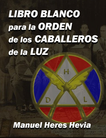 Libro Blanco para la Orden Caballeros de la Luz, PDF