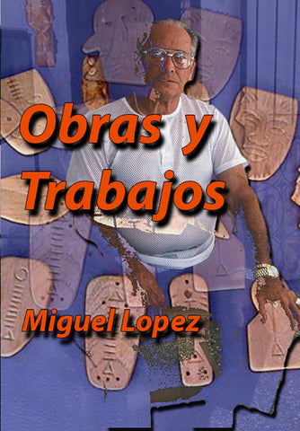 Miguel Lopez, Irete Yero, Obras y Trabajos, PDF