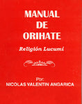 Manual del Orihaté de la Religión Lucumí