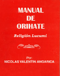 Manual del Orihaté de la Religión Lucumí