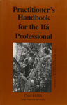 Practitioner's Handbook for the Ifa Professional (Hardcopy)