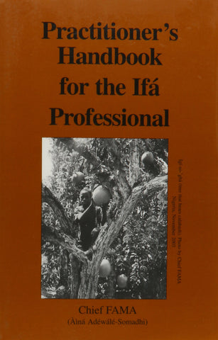 Practitioner's Handbook for the Ifa Professional (Hardcopy)